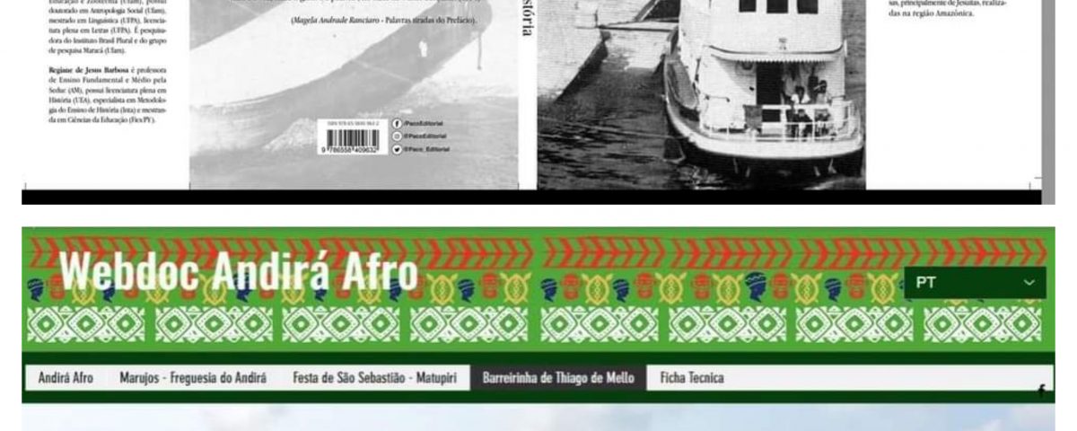 Livro "Barreirinha Conta sua História" e Webdocmentário "Andirá Afro" são lançados na terra natal de Thiago de Mello